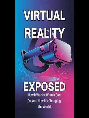 cover image of Virtual Reality Exposed